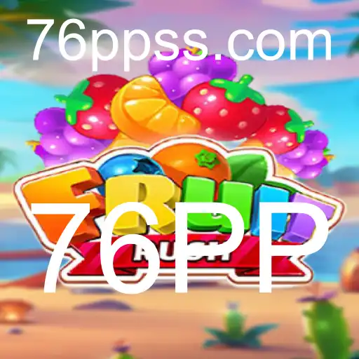 Descubra o Mundo Empolgante de FruitRush com a Chave 76PP